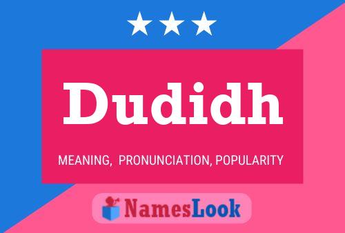 Dudidh Name Poster