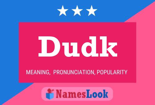 Dudk Name Poster