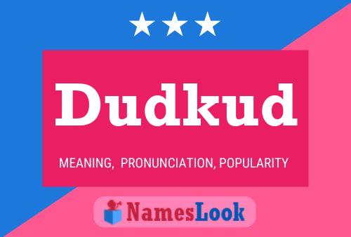 Dudkud Name Poster