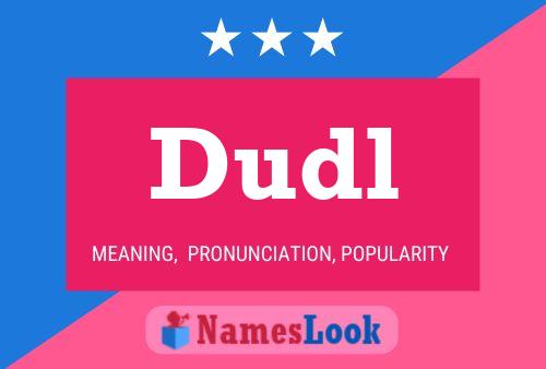 Dudl Name Poster