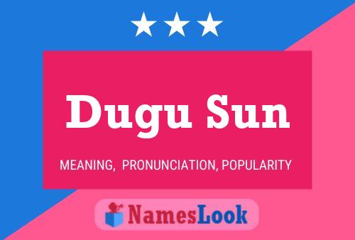 Dugu Sun Name Poster