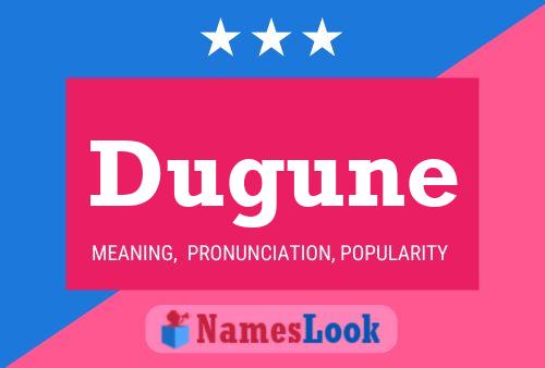 Dugune Name Poster