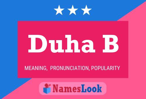 Duha B Name Poster