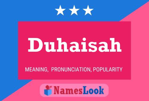 Duhaisah Name Poster