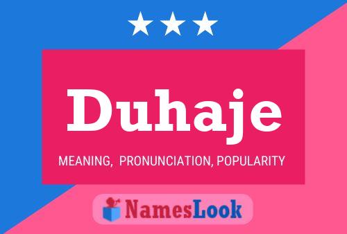 Duhaje Name Poster