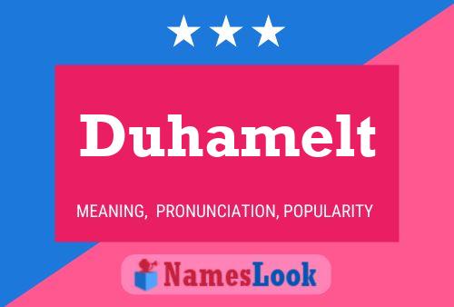 Duhamelt Name Poster