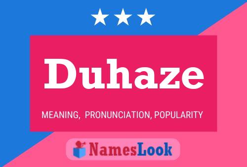 Duhaze Name Poster