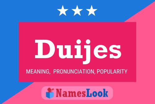 Duijes Name Poster