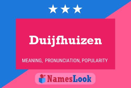 Duijfhuizen Name Poster