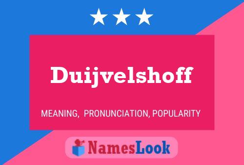 Duijvelshoff Name Poster