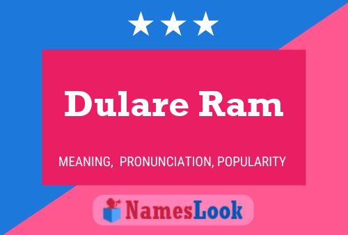 Dulare Ram Name Poster