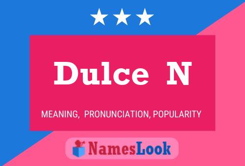 Dulce  N Name Poster