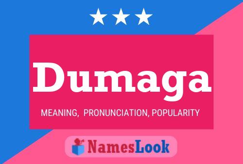 Dumaga Name Poster