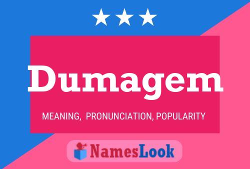 Dumagem Name Poster