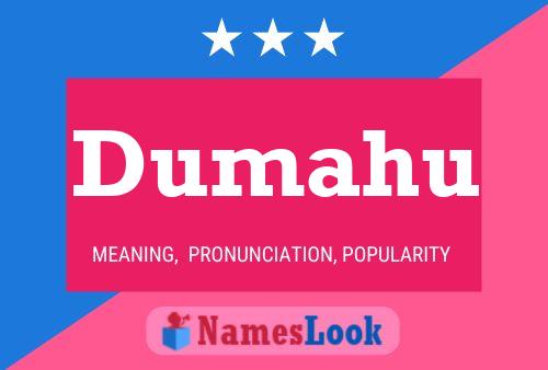 Dumahu Name Poster