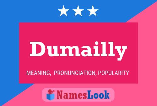 Dumailly Name Poster