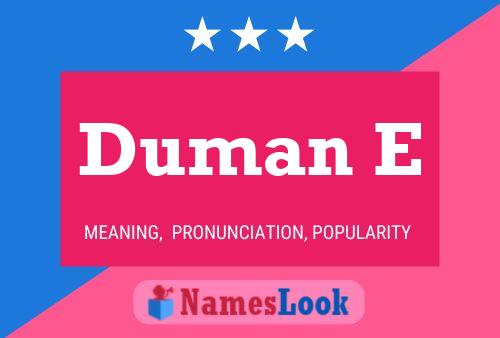 Duman E Name Poster