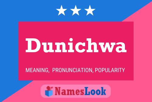 Dunichwa Name Poster