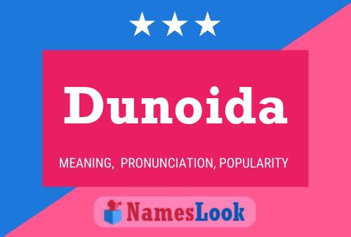 Dunoida Name Poster