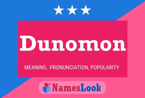 Dunomon Name Poster