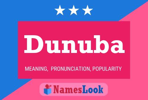 Dunuba Name Poster