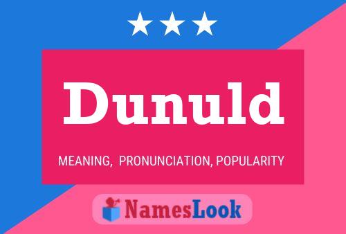 Dunuld Name Poster