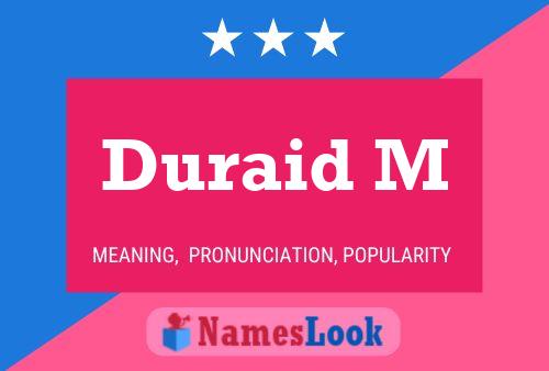 Duraid M Name Poster