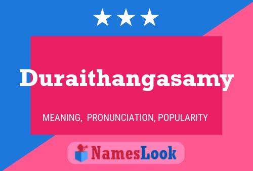 Duraithangasamy Name Poster