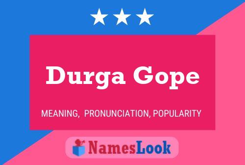 Durga Gope Name Poster