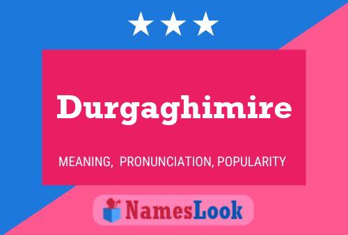 Durgaghimire Name Poster