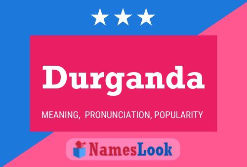 Durganda Name Poster