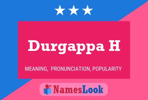 Durgappa H Name Poster