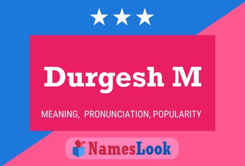 Durgesh M Name Poster