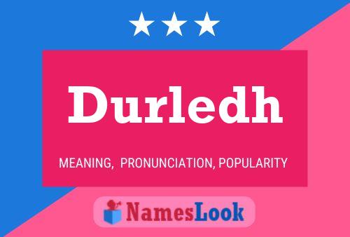 Durledh Name Poster