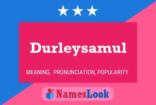 Durleysamul Name Poster