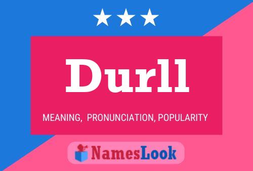 Durll Name Poster