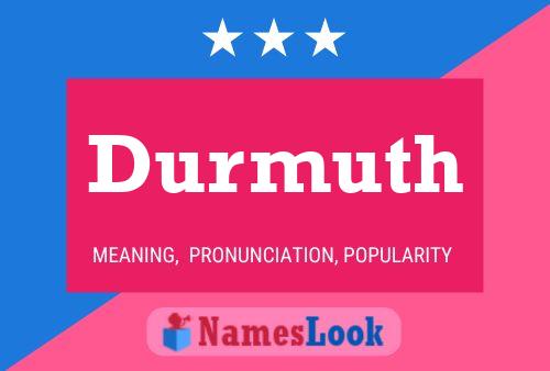 Durmuth Name Poster