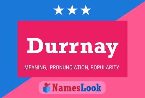 Durrnay Name Poster