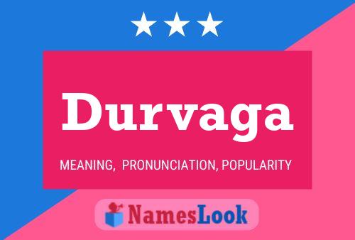 Durvaga Name Poster