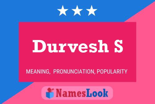 Durvesh S Name Poster