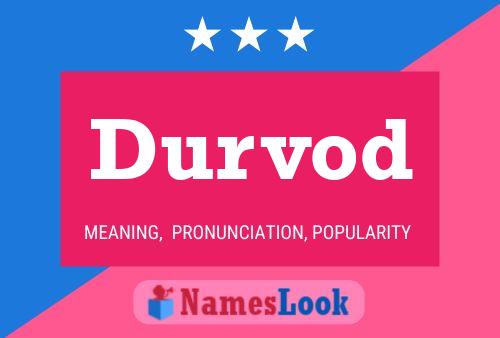 Durvod Name Poster