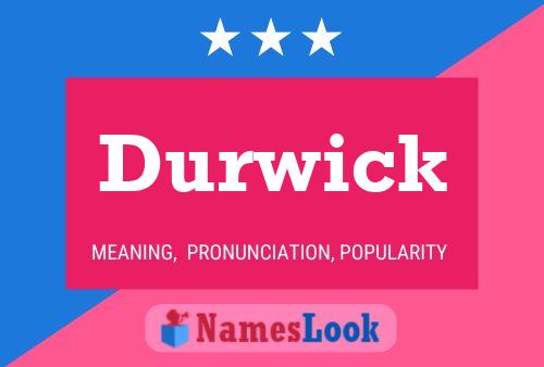 Durwick Name Poster