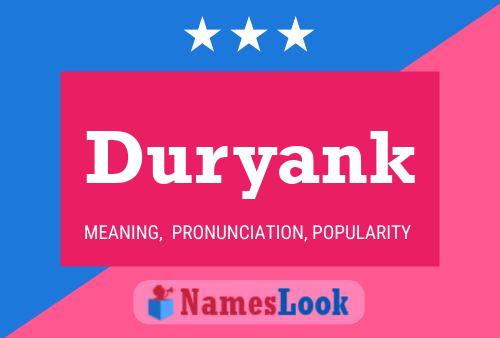 Duryank Name Poster