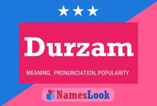 Durzam Name Poster