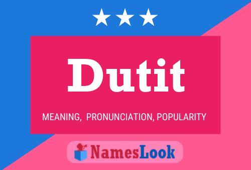 Dutit Name Poster