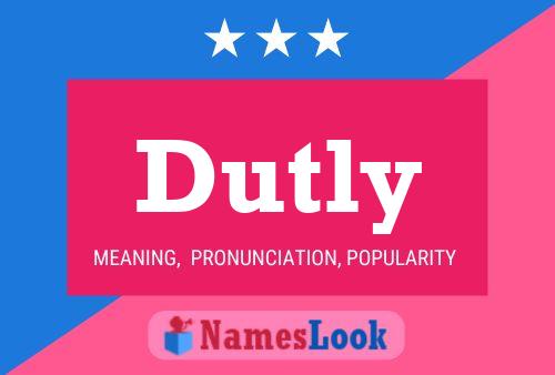 Dutly Name Poster