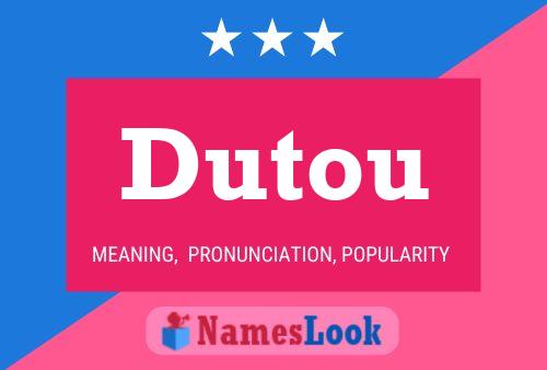 Dutou Name Poster