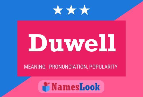 Duwell Name Poster