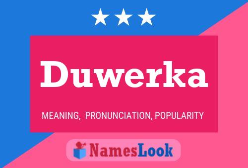 Duwerka Name Poster