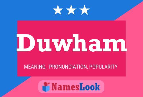 Duwham Name Poster